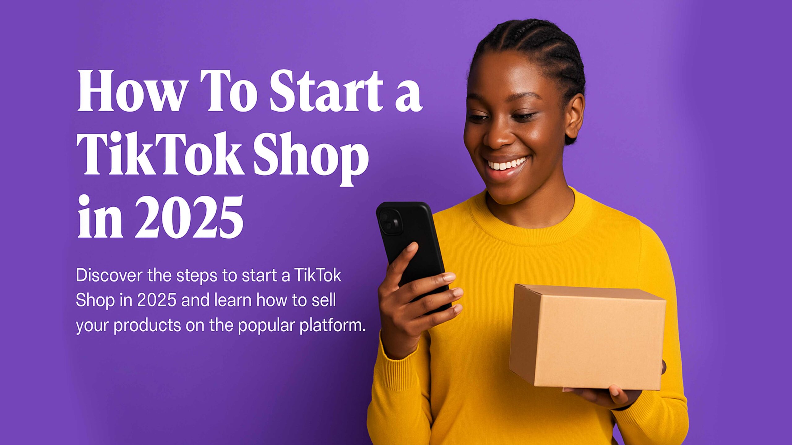 Start a TikTok Shop in 2025